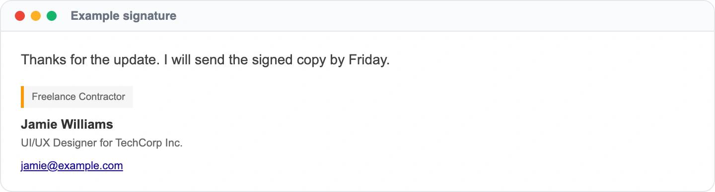Example email signature: Freelance Contractor, Jamie Williams, UI/UX Designer for TechCorp Inc., jamie@example.com