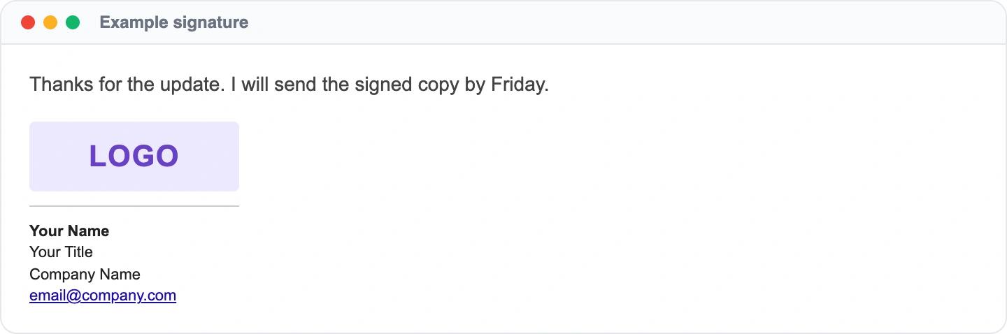 Example email signature: Your Name, Your Title, Company Name, email@company.com. With a company logo.