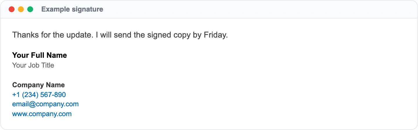 Example email signature: Your Full Name, Your Job Title, Company Name, +1 (234) 567-890, email@company.com, www.company.com